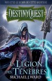 DestinyQuest: La Légion des Ténèbres (eBook, ePUB)