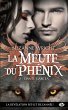La Meute du Phénix, T2 : Dante Garcea... - Bild 1