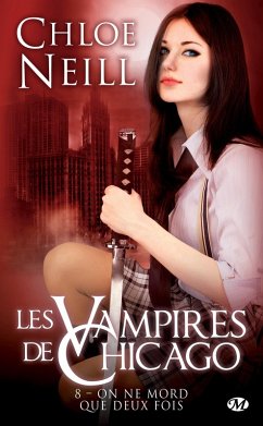 Cover Les Vampires de Chicago, T8 : On ne mord que deux fois (eBook, ePUB)