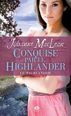 Le Highlander, T2 : Conquise par le Highlander (eBook, ePUB)