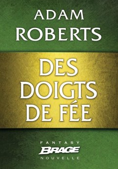 Des doigts de fée (eBook, ePUB) - Roberts, Adam