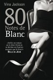 La Trilogie 80 notes, T5 : 80 Notes de blanc (eBook, ePUB)
