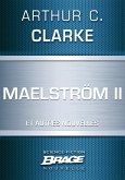 Maelström II (suivi de) Qui est à l'appareil ? (suivi de) La Nourriture des dieux (eBook, ePUB)