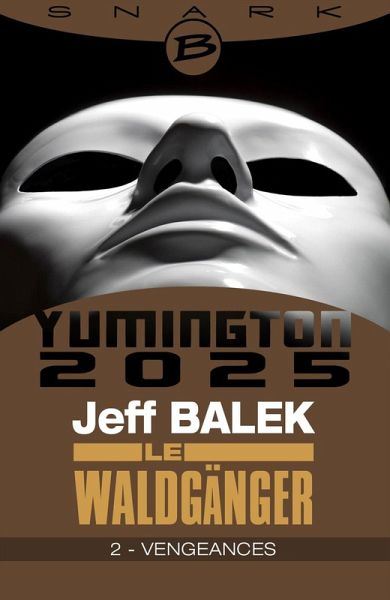 Le Waldgänger, T1 : Vengeances - Épisode 2 (eBook, ePUB) Le Waldgänger, T1 : Vengeances - Épisode 2 (eBook, ePUB)