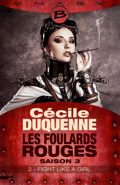 Cover Les Foulards rouges - Saison 3, T3 : Fight Like a Girl - Épisode 2 (eBook, ePUB)