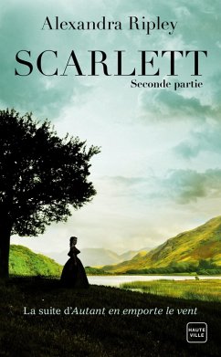 Scarlett - Deuxième partie (eBook, ePUB) - Ripley, Alexandra