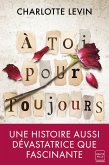 À toi pour toujours (eBook, ePUB) À toi pour toujours (eBook, ePUB)