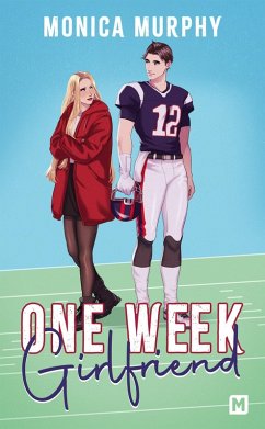 One Week Girlfriend (eBook, ePUB) - Murphy, Monica