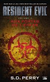 Resident Evil, T4 : Aux portes de l'enfer (eBook, ePUB)