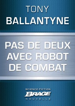 Pas de deux avec robot de combat (eBook, ePUB) - Ballantyne, Tony