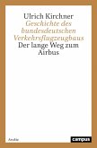 Geschichte des bundesdeutschen Verkehrsflugzeugbaus (eBook, PDF)
