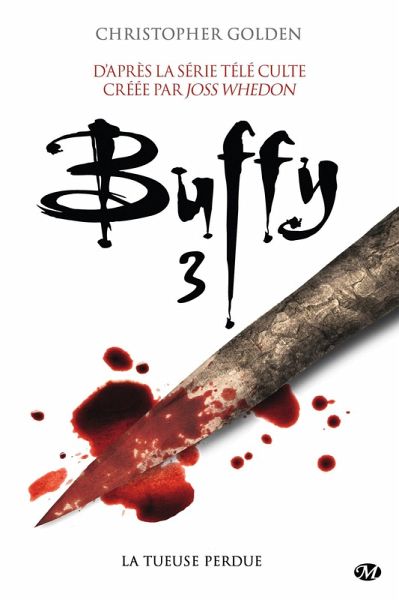 Buffy, T3.2 : La Tueuse perdue (eBook, ePUB)