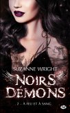 Noirs démons, T2 : A feu et à sang (eBook, ePUB) Noirs démons, T2 : A feu et à sang (eBook, ePUB)