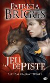 Alpha & Omega, T3 : Jeu de piste (eBook, ePUB) Alpha & Omega, T3 : Jeu de piste (eBook, ePUB)