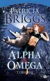 Alpha & Omega : Alpha & Omega - L'Origine (eBook, ePUB) Alpha & Omega : Alpha & Omega - L'Origine (eBook, ePUB)