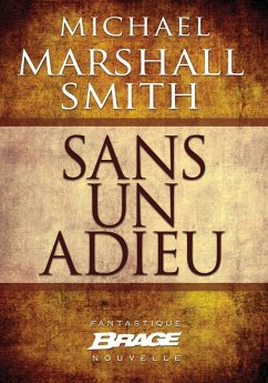 Sans un adieu (eBook, ePUB) - Marshall Smith, Michael