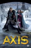 Axis, T1 : Tranchant d'acier (eBook, ePUB)