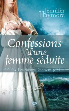 Cover Les Soeurs Donovan, T3 : Confessions d'une femme séduite (eBook, ePUB)
