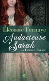 La Famille d'Arsac, T2 : Audacieuse Sarah (eBook, ePUB)