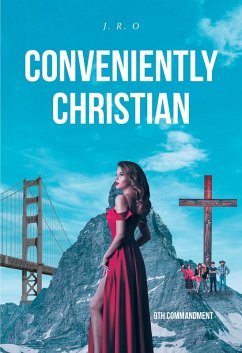 CONVENIENTLY CHRISTIAN (eBook, ePUB) - O, J. R.