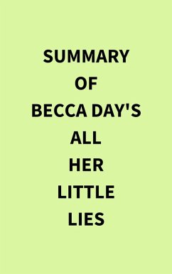 Cover Summary of Becca Day's All Her Little Lies (eBook, ePUB)