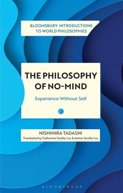 The Philosophy of No-Mind (eBook, PDF) - Tadashi, Nishihira