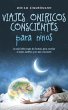Viajes oníricos conscientes para... - Bild 1