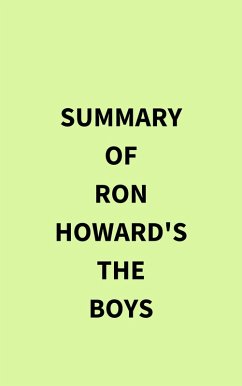 Summary of Ron Howard's The Boys (eBook, ePUB) - IRB Media
