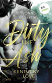 Dirty Like Ash (eBook, ePUB)