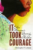 It Took Courage (eBook, ePUB)