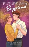 Future Gay Boyfriend (Mallory Vineyard, #2) (eBook, ePUB)