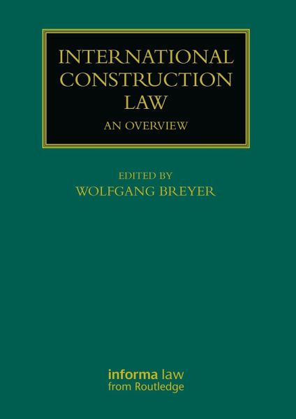 International Construction Law (eBook, PDF) International Construction Law (eBook, PDF)