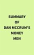 Summary of Dan McCrum's Money Men... - Bild 1