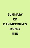 Summary of Dan McCrum's Money Men (eBook, ePUB)
