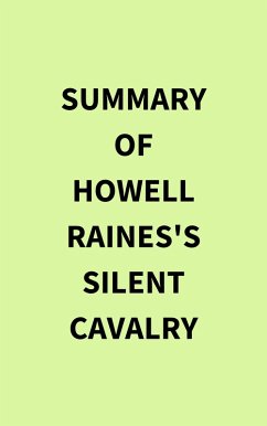 Cover Summary of Howell Raines's Silent Cavalry (eBook, ePUB)