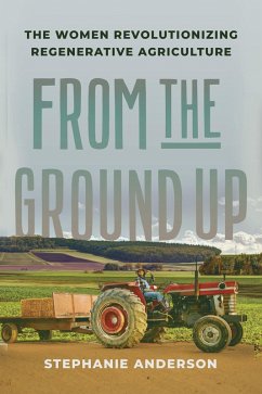 From the Ground Up (eBook, ePUB) - Anderson, Stephanie
