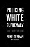 Policing White Supremacy (eBook, ePUB)