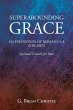 SUPERABOUNDING GRACE AN EXPOSITION OF... - Bild 1
