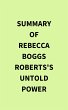 Summary of Rebecca Boggs Roberts's... - Bild 1