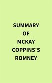 Summary of McKay Coppins's Romney (eBook, ePUB)