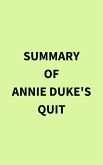 Summary of Annie Duke's Quit (eBook, ePUB)