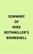 Summary of Mike Rothmiller's Bombshell... - Bild 1