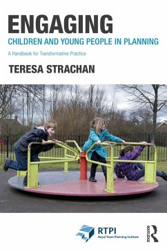 Engaging Children and Young People in Planning (eBook, PDF) - Strachan, Teresa