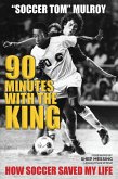 90 Minutes with the King (eBook, ePUB)