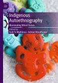 Indigenous Autoethnography (eBook, PDF)