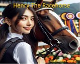 Henry The Racehorse (eBook, ePUB)