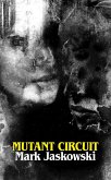 Mutant Circuit (eBook, ePUB)