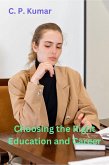 Choosing the Right Education and Career (eBook, ePUB)
