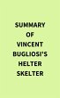 Summary of Vincent Bugliosi's Helter... - Bild 1