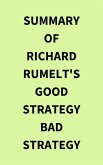 Summary of Richard Rumelt's Good Strategy Bad Strategy (eBook, ePUB)